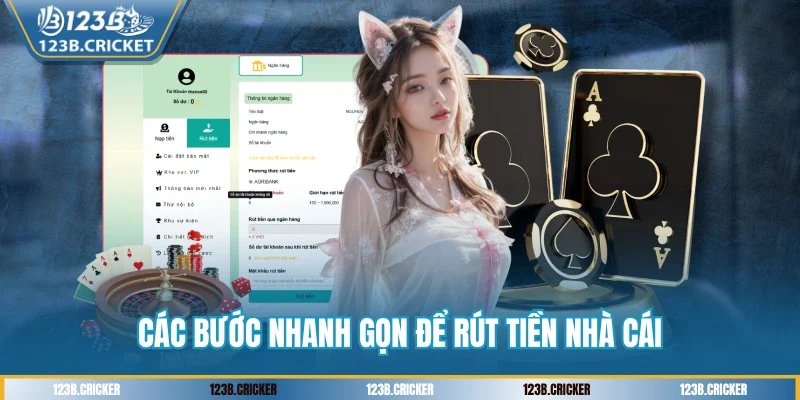 Các bước nhanh gọn để rút tiền nhà cái
